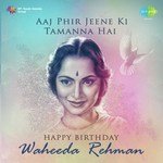 Aaj Phir Jeene Ki Tamanna Hai - Happy Birthday - Waheeda Rehman - Amit Kumar Song Download